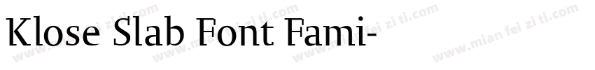Klose Slab Font Fami字体转换